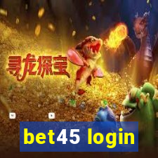 bet45 login